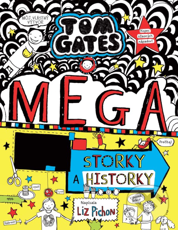 Tom Gates: Mega storky a historky - Liz Pichon, Slovart, 2021