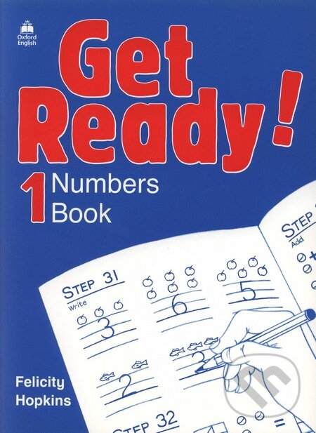Get Ready! 1- Numbers Book - Felicity Hopkins, Oxford University Press, 2001