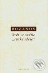 Levně Svět ve světle - Vasilij V. Rozanov - kniha z kategorie Hobby
