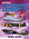 Slovenské letectvo 2 - Peter Šumichrast, Viliam Klabník, Magnet Press, 2000