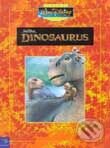 Kniha: Dinosaurus (Disney Picture Presents). Egmont SK, 2001