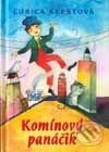 Kniha: Komínový panáčik (Ľubica Kepštová). Slovenské pedagogické nakladateľstvo - Mladé letá, 2001
