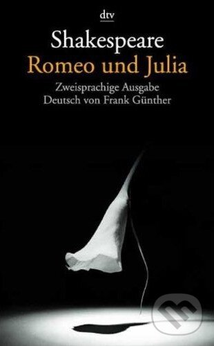 Levně Romeo und Julia (Zweisprachige Ausgabe) - William Shakespeare - kniha z kategorie Beletria