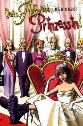 Levně Dein Auftritt, Prinzessin! - Meg Cabot - kniha z kategorie Beletria