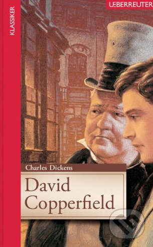David Copperfield - Charles Dickens, Carl Ueberreuter, 2009