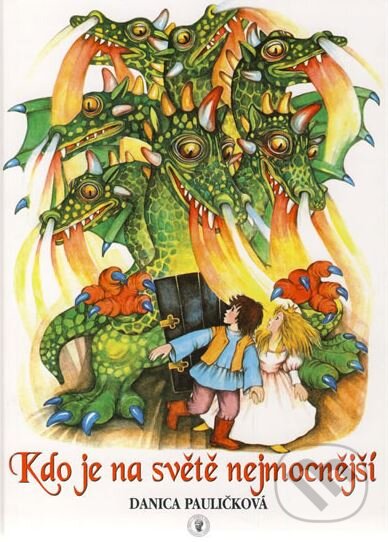 Kniha: Kdo je na světě nejmocnější (Danica Pauličková). Seneca Publishing Company, 2014