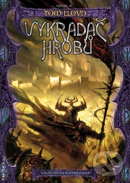 Levně Vláda soumraku 3: Vykradač hrobů - Tom Lloyd - kniha z kategorie Fantasy