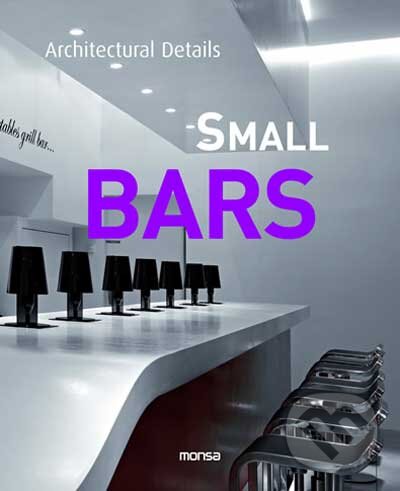 Levně Small Bars - kniha z kategorie Umenie, dizajn a architektúra