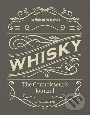 Levně Whisky: The Connoisseur's Journal - La Maison du Whisky - kniha z kategorie Podľa potraviny