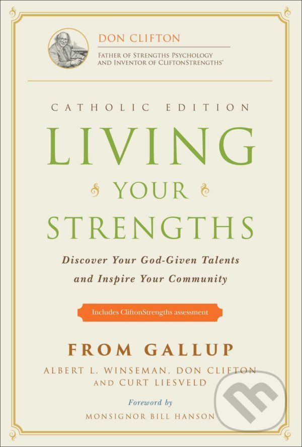 Levně Living Your Strengths (Discover Your God-Given Talents and Inspire Your Community) - kniha z kategorie Motivácia a sebarozvoj