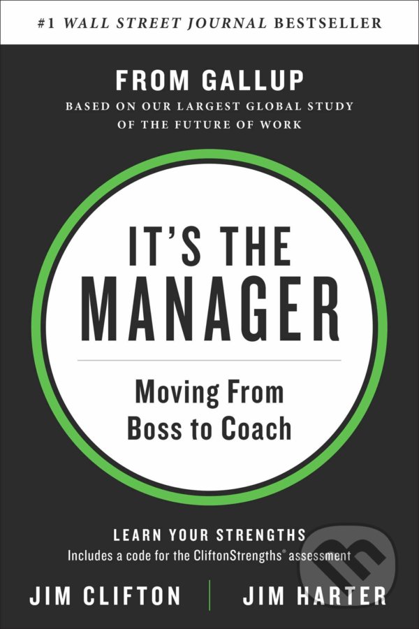 Levně It's the Manager - Jim Clifton, Jim Harter - kniha z kategorie Podnikanie