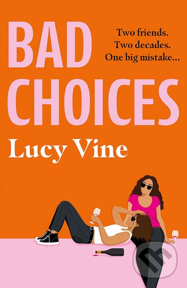 Levně Bad Choices - Lucy Vine - kniha z kategorie Beletria