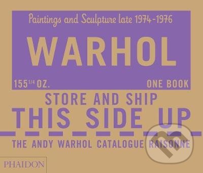 Levně The Andy Warhol Catalogue Raisonne, (Paintings and Sculpture late 1974-1976) - kniha z kategorie Maliarstvo a sochárstvo