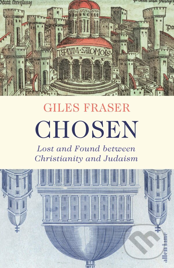Kniha: Chosen (Giles Fraser). Allen Lane, 2021