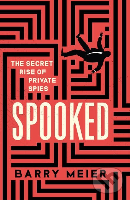 Kniha: Spooked (Barry Meier). Hodder and Stoughton, 2021