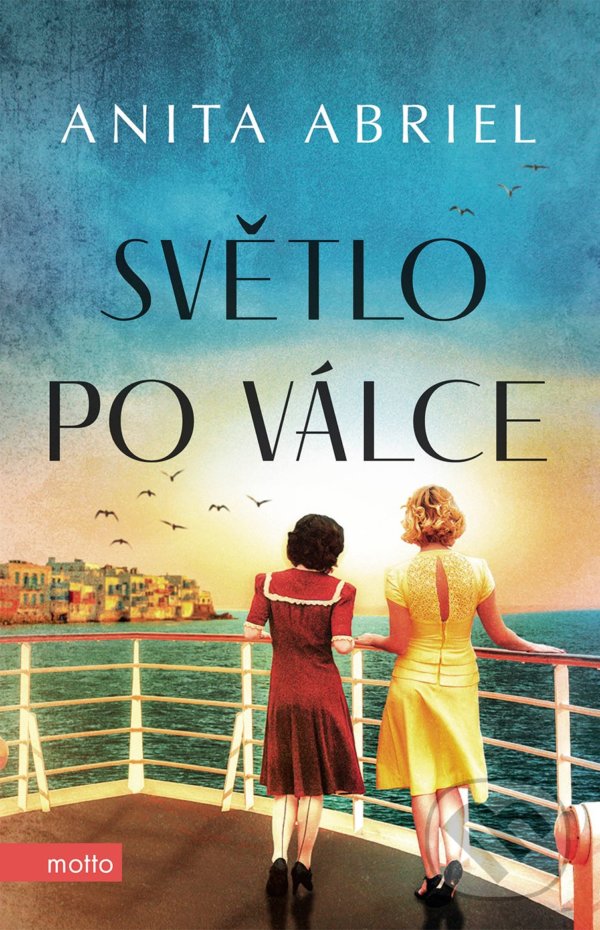 Levně Světlo po válce - Anita Abriel - kniha z kategorie Beletria