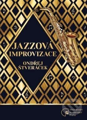 Levně Jazzové improvizace - Ondřej Štveráček - kniha z kategorie Škola hrania