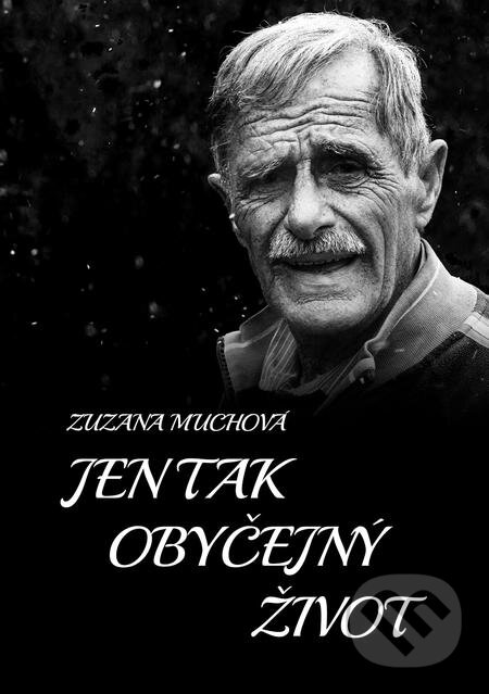 E-kniha: Jen tak obyčejný život (Zuzana Muchová). E-knihy jedou