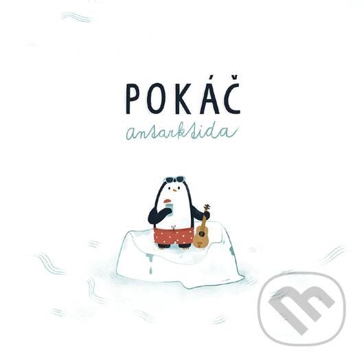 Levně Pokáč: Antarktida - Pokáč