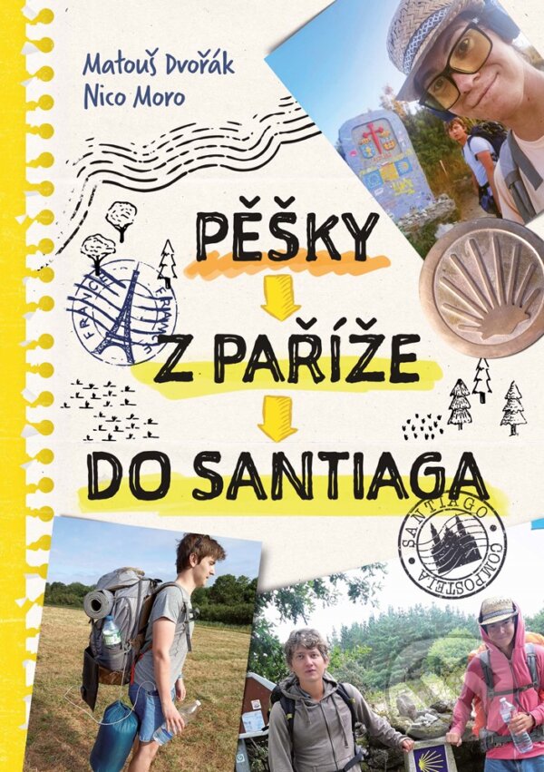 E-kniha: Pěšky z Paříže do Santiaga (Matouš Dvořák a Nico Moro). CPRESS, 2021