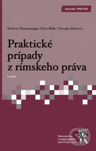 Levně Praktické prípady z rímskeho práva - Herbert Hausmaninger - kniha z kategorie Vysoké školy