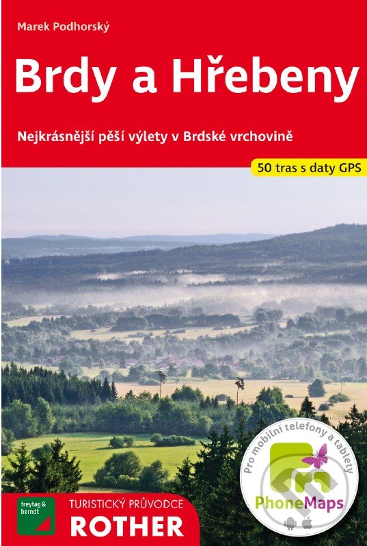 Levně Brdy a Hřebeny - Marek Podhorský - kniha z kategorie Sprievodcovia