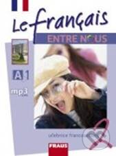 Levně Le francais Entre nous 2 (Učebnice) - kniha z kategorie Jazykové učebnice a slovníky