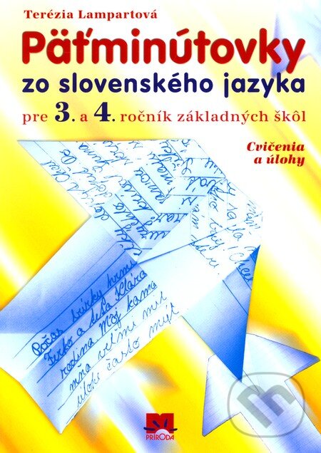 Päťminútovky zo slovenského jazyka pre 3. a 4. ročník základných škôl - Terézia Lampartová, Príroda, 2010
