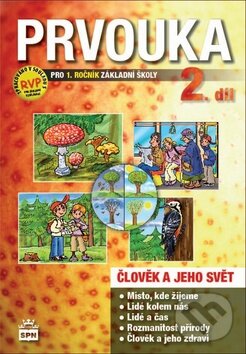 Levně Prvouka pro 1. ročník základní školy (2. díl) - kniha z kategorie 1. stupeň
