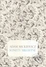 Kniha: Sonety milostné (Adam Mickiewicz). Barrister & Principal, 2010