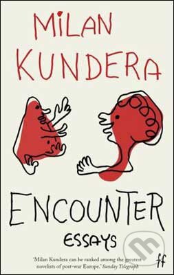 Levně Encounter: Essays - Milan Kundera - kniha z kategorie Beletria