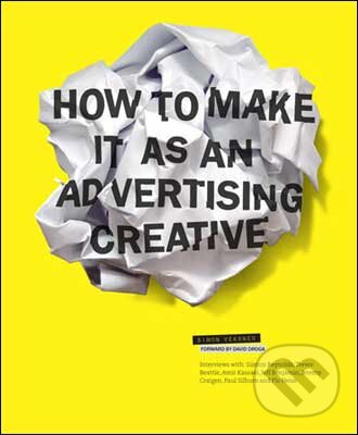 Levně How to Make It as an Advertising Creative - Simon Veksner - kniha z kategorie Beletria