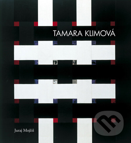 Levně Tamara Klimová - Juraj Mojžiš - kniha z kategorie Dejiny umenia