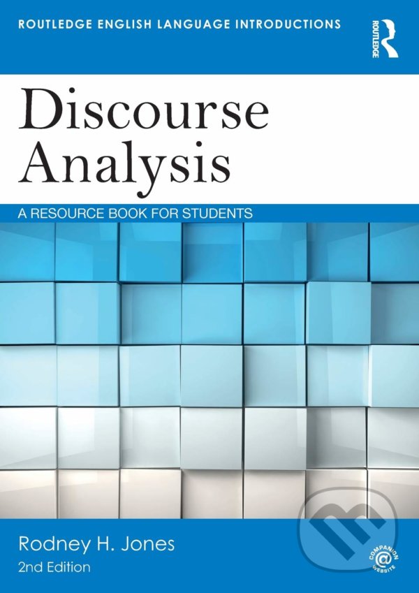 Levně Discourse Analysis (A Resource Book for Students) - Rodney H. Jones - kniha z kategorie Humanitné a spoločenské vedy