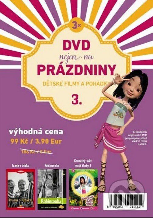 Levně DVD nejen na prázdniny 3: Dětské filmy a pohádky (Ivana v útoku, Robinsonka, Kouzelný svět malé Vlnky 2) - film z kategorie České a slovenské…