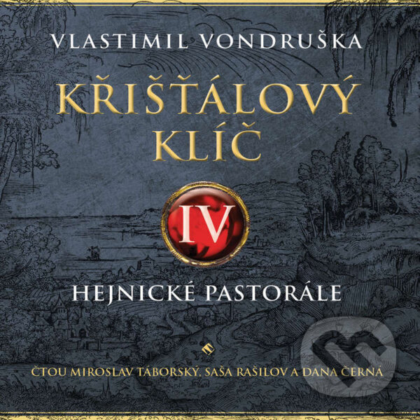 Audiokniha: Křišťálový klíč IV. (Vlastimil Vondruška). Tympanum, 2021