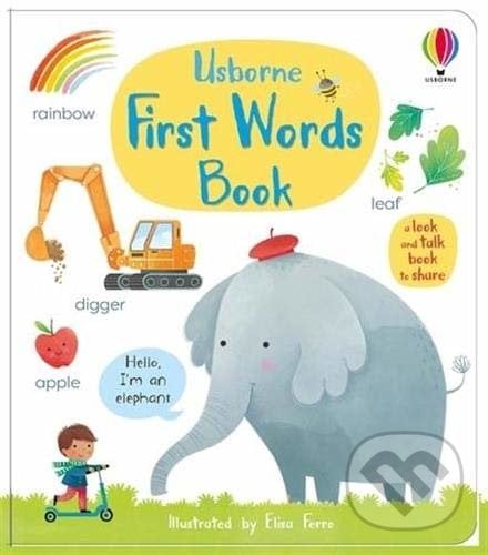 First Words Book - Mary Cartwright, Matthew Oldham, Elisa Ferro (Ilustrátor), Usborne, 2021