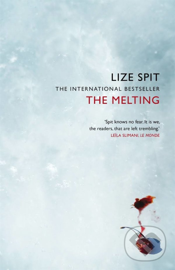 Levně The Melting - Lize Spit - kniha z kategorie Thrillery