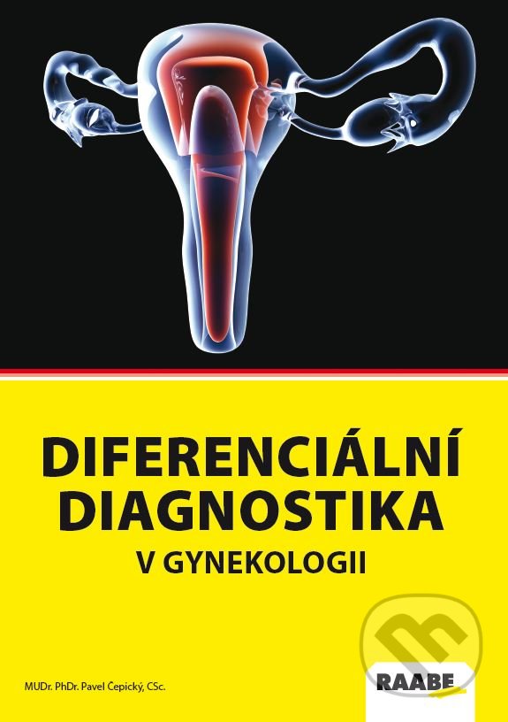 Levně Diferenciální diagnostika v gynekológii - Pavel Čepický - kniha z kategorie Medicína