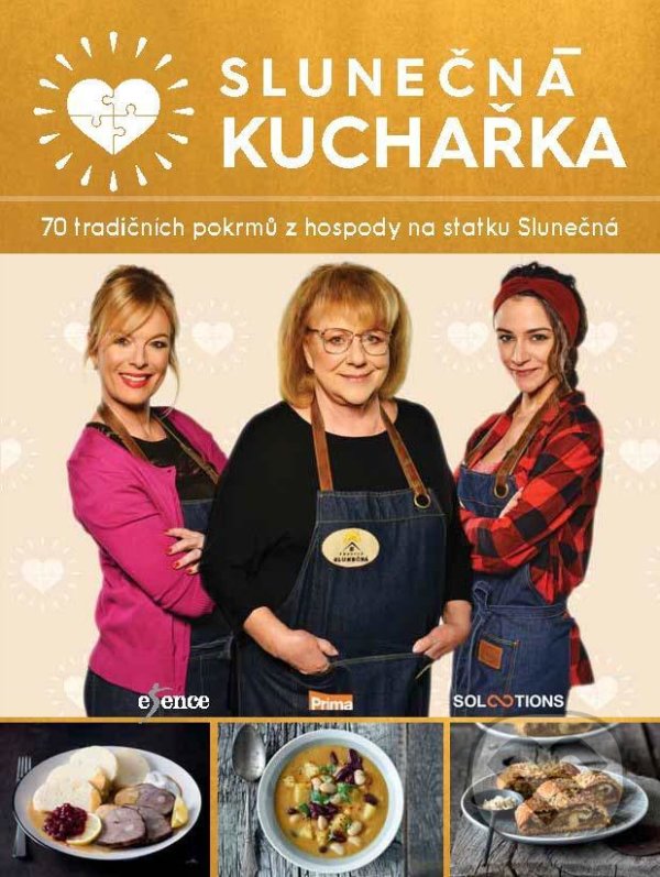 Levně Slunečná kuchařka (70 tradičních pokrmů z hospody na statku Slunečná) - kniha z kategorie Česká kuchyňa