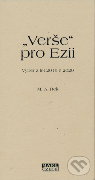 Levně Verše pro Ezii - M.A. Rek - kniha z kategorie Poézia