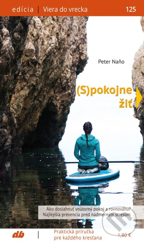 Levně (S)pokojne žiť - Peter Naňo - kniha z kategorie Kresťanstvo
