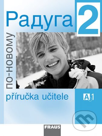 Levně Raduga po novomu 2 - Příručka učitele - kniha z kategorie Jazykové učebnice a slovníky