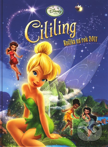 Kniha: Cililing: Knižka na rok 2011 (Egmont SK). Egmont SK, 2010