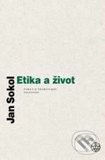 Etika a život - Jan Sokol, Vyšehrad, 2010