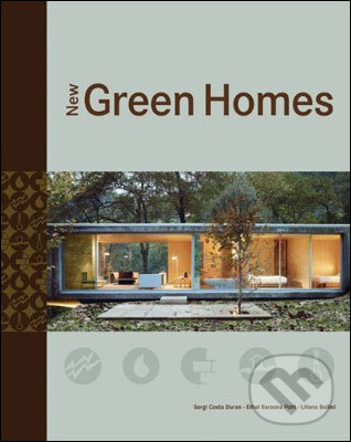 Levně New Green Homes (The Latest in Sustainable Living) - kniha z kategorie Odborné a náučné