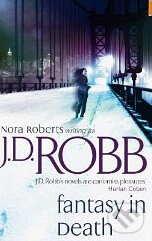 Levně Fantasy in Death - J.D. Robb - kniha z kategorie Beletria