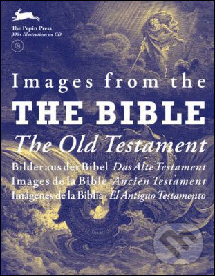 Images from the Bible -The Old Testament, Pepin Press, 2010