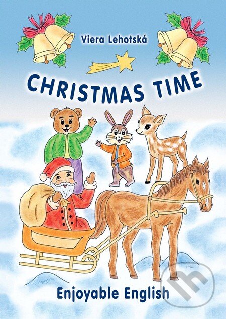 Levně Christmas Time - Viera Lehotská - kniha z kategorie Beletria