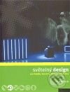 Kniha: Světelný design pro divadlo, koncerty, výstavy a živé akce (Nick Moran)